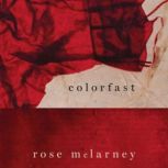 Colorfast, Rose McLarney