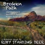 Broken Path, Ruby Standing Deer
