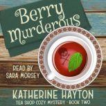 Berry Murderous, Katherine Hayton