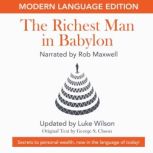 Richest Man in Babylon: Modern Language Edition, Luke Wilson