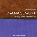 Management A Very Short Introduction, John Hendry