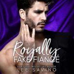 Royally Fake Fiance, Lee Savino
