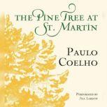 The Pine Tree at St. Martin, Paulo Coelho