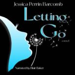 Letting Go, Jessica Perrin Barcomb