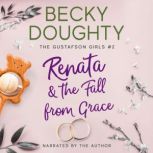 Renata & the Fall from Grace Women's Romantic Christian Fiction About Sisters