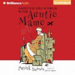 Around the World with Auntie Mame, Patrick Dennis