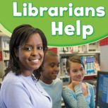 Librarians Help, Dee Ready