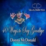 40 Ways to Say Goodbye, Donna McDonald