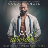 Law and Disorder, Golden  Angel