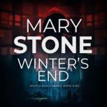 Winter's End (Winter Black Series: Book Nine), Mary Stone