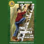The Tree by the Woodpile And Other Dene Spirit of Nature Tales, Raymond Yakeleya