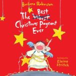 The Best Christmas Pageant Ever, Barbara Robinson