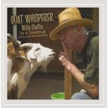 Goat Whisperer Live at Jonesborough, Willy Claflin