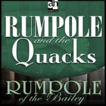 Rumpole and the Quacks, John Mortimer