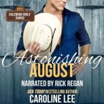 Astonishing August, Caroline Lee
