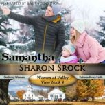 Samantha Women of Valley View, Sharon Srock
