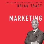 Marketing The Brian Tracy Success Library, Brian Tracy