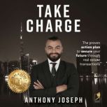 Take Charge, Anthony Joseph