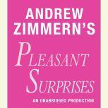 Andrew Zimmern's Pleasant Surprises Chapter 17 from THE BIZARRE TRUTH, Andrew Zimmern