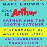 Arthur and the Cootie-Catcher A Marc Brown Arthur Chapter Book #15, Marc Brown