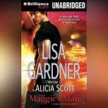 Maggie's Man, Lisa Gardner
