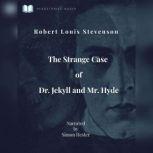 The Strange Case of Dr Jekyll & Mr Hyde, Robert Louis Stevenson