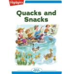 Quacks and Snacks, Jeanne Barrett Hargett