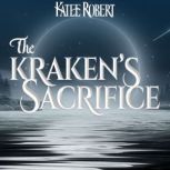 The Kraken's Sacrifice, Katee Robert