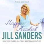 Happy Accident, Jill Sanders