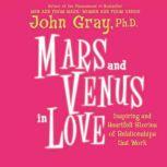 Mars and Venus in Love, John Gray