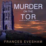Murder on the Tor, Frances Evesham