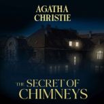 The Secret of Chimneys, Agatha Christie