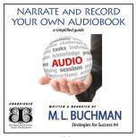 Narrate and Record Your Own Audiobook: a Simplified Guide