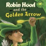 Robin Hood and the Golden Arrow, unaccredited