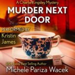 Murder Next Door, Michele PW (Pariza Wacek)