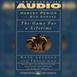 The Game for a Lifetime: More Lessons and Teachings, Harvey Penick
