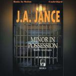 Minor In Possession, J.A. Jance