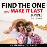 Find the One and Make it Last Bundle, 2 in 1 Bundle: Intimate Relationships and Making Marriage Work, S.R. Madison
