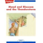 Maud and Blossom and the Thunderstorm, Highlights for Children