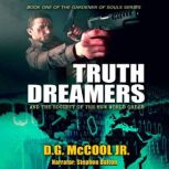 Truth Dreamers, D. G. McCool Jr.