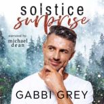 Solstice Surprise, Gabbi Grey