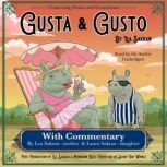 Gusta & Gusto with Commentary, Lea Sakran