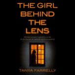 The Girl Behind the Lens, Tanya Farrelly