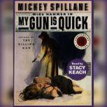 My Gun is Quick, Mickey Spillane