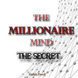 THE MILLIONAIRE MIND: The Secret, Oneida Powell