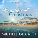 Beachfront Christmas (Solomons Island Book 4), Michele Gilcrest