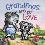 Grandmas Are for Love, Misty Black