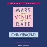 Mars and Venus on a Date, John Gray