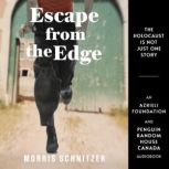 Escape from the Edge, Morris Schnitzer