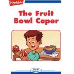 The Fruit Bowl Caper, Debbie Austin